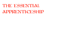 the essential apprenticeship